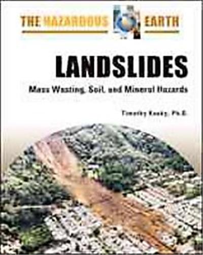 Landslides, The Hazardous Earth