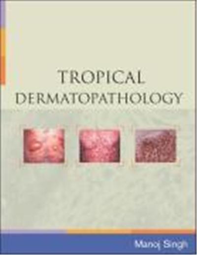 Tropical Dermatopathology
