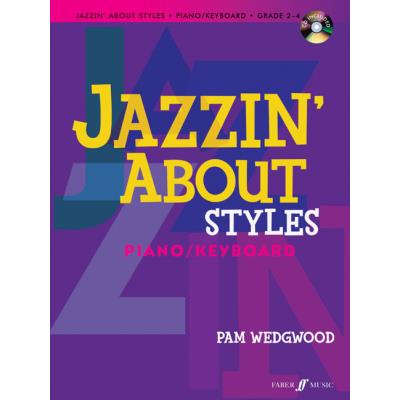 Méthodes et pédagogie FABER MUSIC WEDGWOOD PAM - JAZZIN' ABOUT STYLES + CD - PIANO  Piano