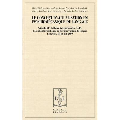 Le Concept D'Actualisation En Psychomecanique Du Langage
