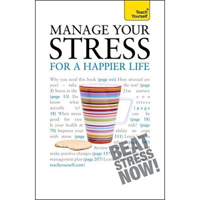 Manage Your Stress for a Happier Life