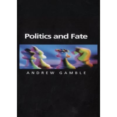 Politics and Fate, Themes for the 21st Century Series