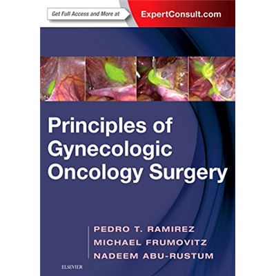 Principles Of Gynecologic Oncology Surgery, 1E