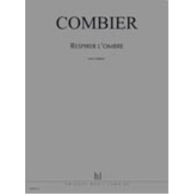Partitions classique LEMOINE COMBIER JEROME - RESPIRER L'OMBRE - ENSEMBLE Ensemble mixte
