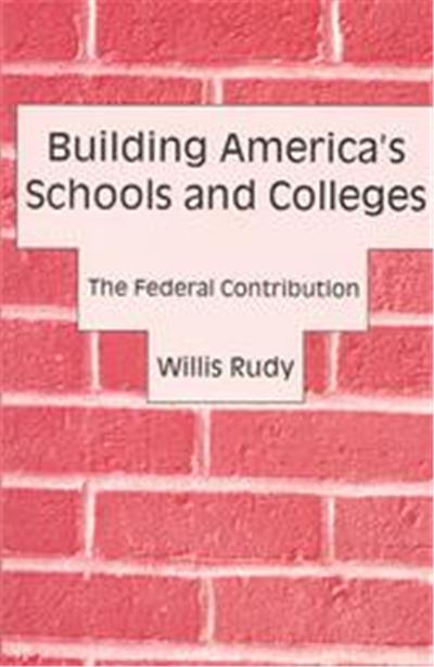 Building America's Schools and Colleges
