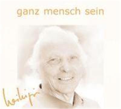 Ganz Mensch sein. CD