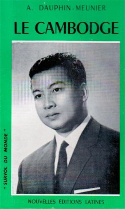 le cambodge de sihanouk