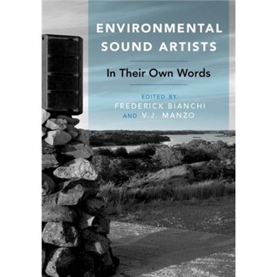 Environmental Sound Artists In Their Own