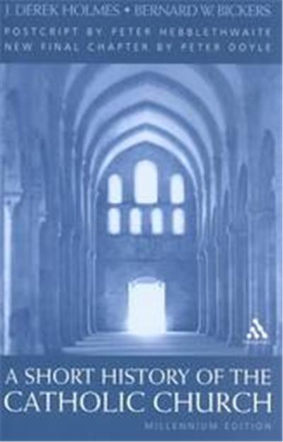 A Short History of the Catholic Church