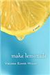 Make Lemonade - 1