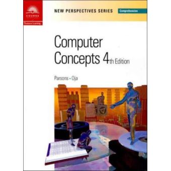 New Perspectives On Computer Concepts - [Version Originale] June ...