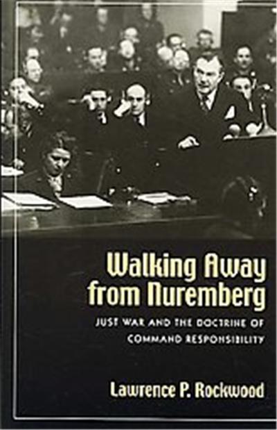 Walking Away from Nuremberg