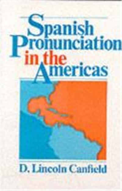 Spanish Pronunciations in the Americas