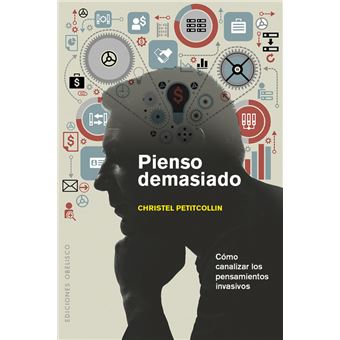 Pienso demasiado