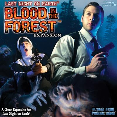 Flying Frog Productions - Last Night On Earth : Blood in the Forest