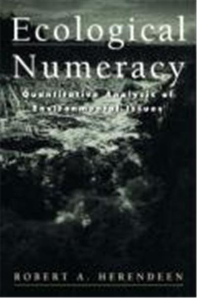 Ecological Numeracy: Quantitative Analysis of Environmental Issues