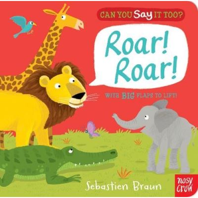 Can You Say It Too Roar Roar Sébastien Braun