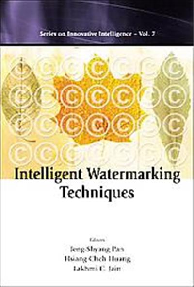 Intelligent Watermarking Techniques, Innovative Intelligence
