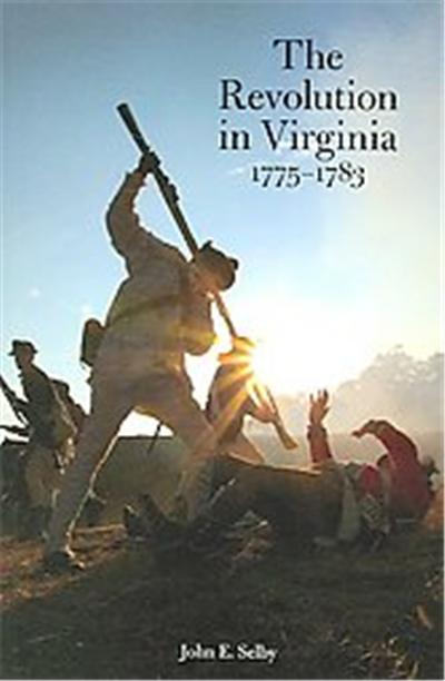 The Revolution in Virginia, 1775-1783