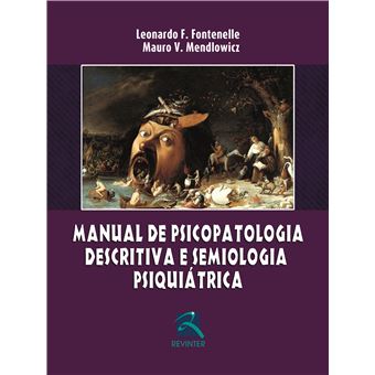Manual de Psicopatologia Descritiva e Semiologia Psiquiátrica - 1