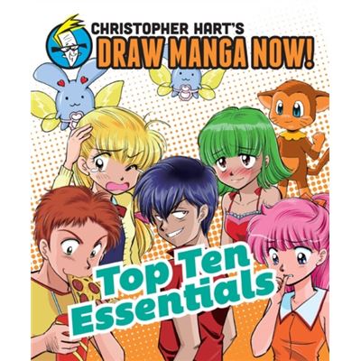 Top Ten Essentials (Christopher Hart'S Draw Manga Now!) (Paperback)