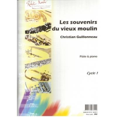Partitions classique ROBERT MARTIN GUILLONNEAU C. - SOUVENIR DU VIEUX MOULIN Flûte traversière