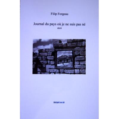 Journal du pays où je ne suis pas né