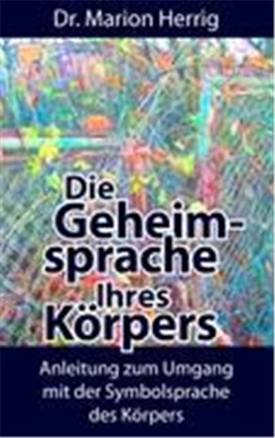 Die Geheimsprache Ihres Körpers
