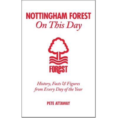 Nottingham Forest on This Day