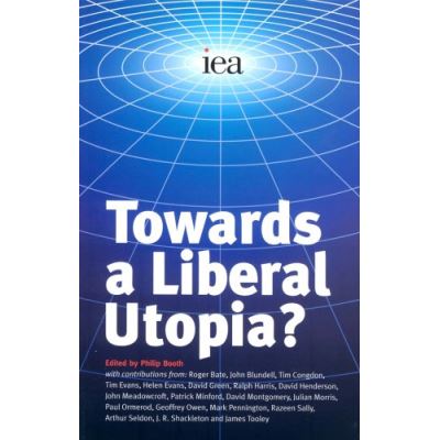 Towards a Liberal Utopia? - [Version Originale]