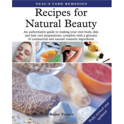 Neal's Yard Remedies Recipes for Natural Beauty