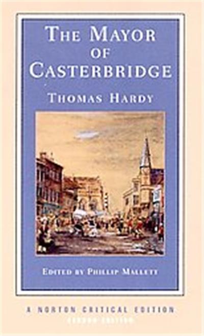 The Mayor of Casterbridge, Norton Critical Editions Series