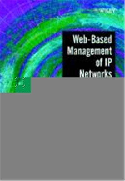 Web Based Management of IP Networks & Systems
