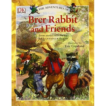 Brer Rabbit And Friends The Adventures of Brer Rabbit And Friends - broché - Achat Livre | fnac