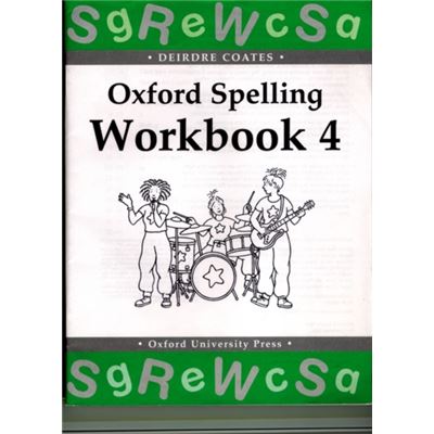 Oxford Spelling Workbooks: Workbook 4: Bk.4 (Paperback)