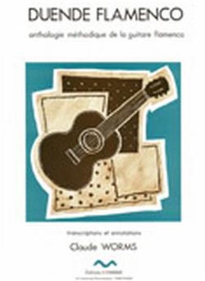 Duende Flamenco Vol.3B Siguiriya Et Serrana Transcriptions Et Arrangements Par Claude Worms