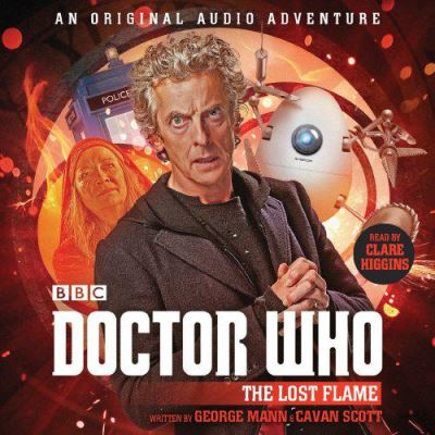 Doctor Who: The Lost Flame: 12th Doctor Audio Original - [Version Originale]