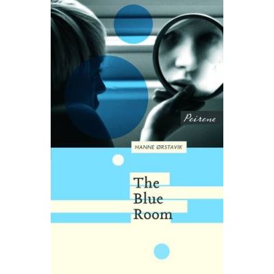 The Blue Room Hanne Orstavik