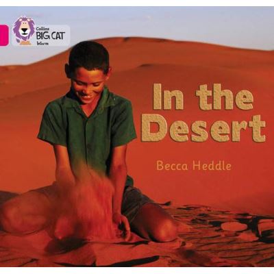 Collins Big Cat - In the Desert: Band 01B/Pink B - [Version Originale]