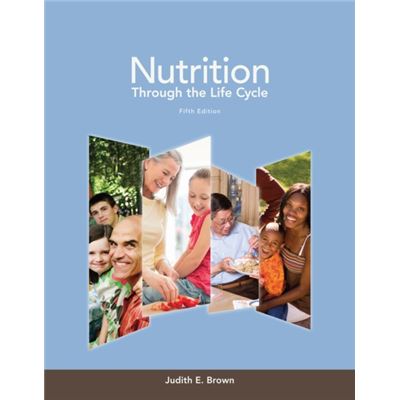 Nutrition Through The Life Cycle (Paperback)