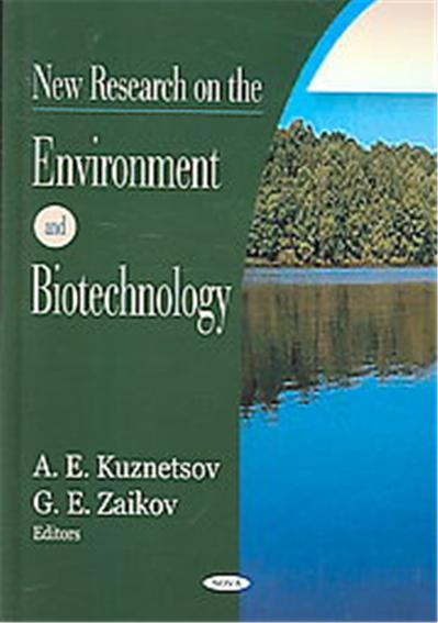 New Research on the Environment And Biotechnology