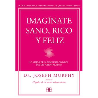 Imaginate Sano, Rico Y Feliz - [Livre en VO] - 1