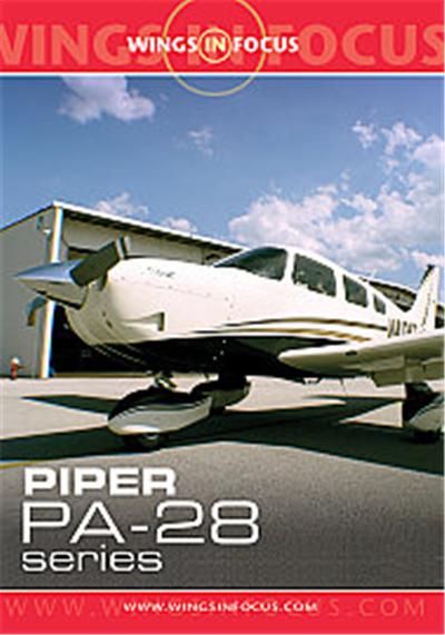 Wings in Focus 1: Piper PA-28 Series