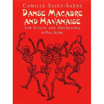 DANSE MACABRE OP 40-HAVANAISE OP 83