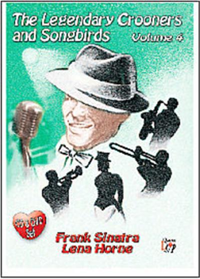 The Legendary Crooners And Songbirds Vol.4