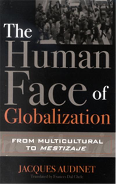 The Human Face Of Globalization