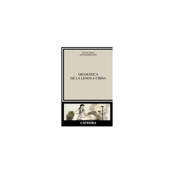 Gramática De La Lengua China - Rimmington, Don, Yip, Po-Ching - broché ...