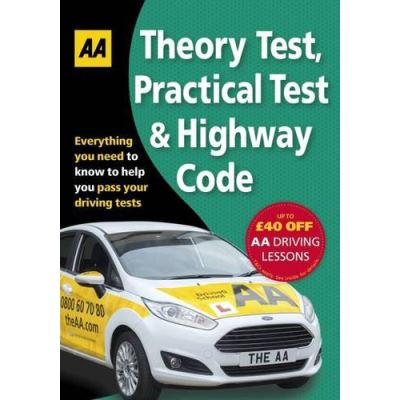 Theory Test, Practical Test & the Highway Code (AA Driving Test Series) - [Version Originale]