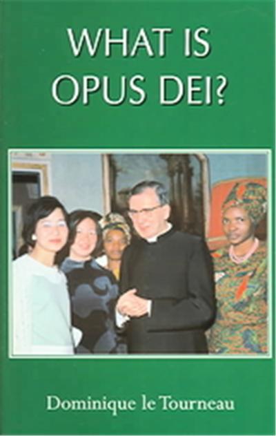 What Is Opus Dei