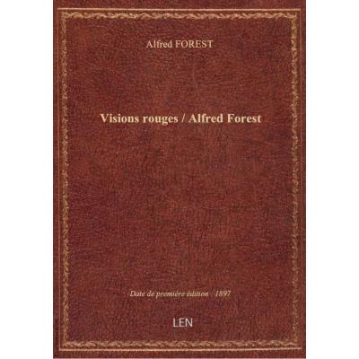Visions rouges / Alfred Forest